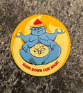 Burn Down For What (Fridge Magnet)